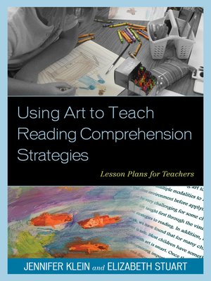 cover image of Using Art to Teach Reading Comprehension Strategies